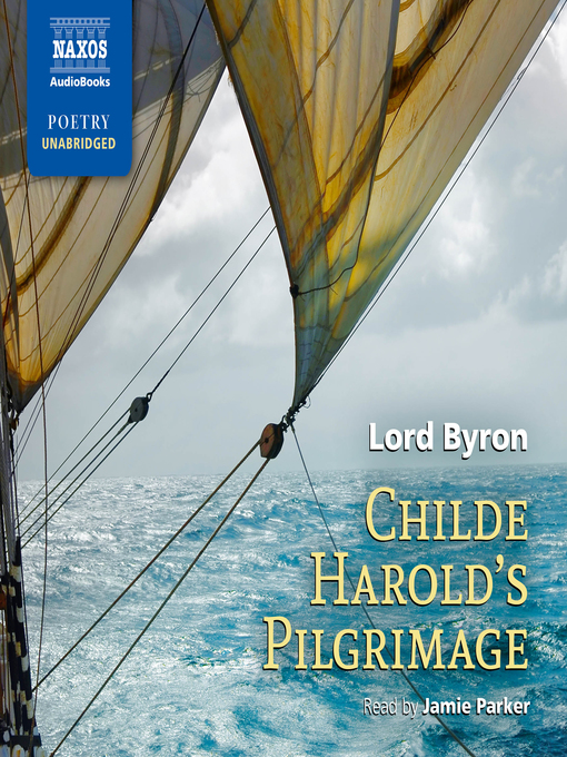 Title details for Childe Harold's Pilgrimage by George Gordon Byron - Available